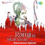 Ramji Ki Nikali Savari: Ramnavami Special - Vani Jayaram Song Download